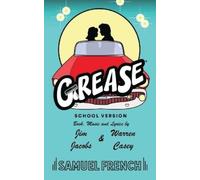Jim Jacobs Warren Casey Grease, School Version (Tascabile)