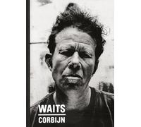 Jim Jarmusch Anton Cor Waits/Corbijn: Photographs by Anton Co (Copertina rigida)