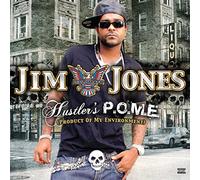 Jim Jones - Hustler's P.O.M.E.