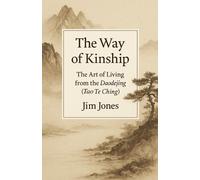 Jim Jones The Way of Kinship (Tascabile)