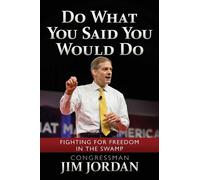 Jim Jordan Do What You Said You Would Do (Copertina rigida)