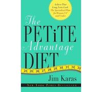 Jim Karas The Petite Advantage Diet (Tascabile)