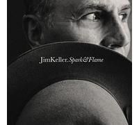 Jim Keller - Sparke & Flame
