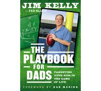 Jim Kelly Ted Kluck The Playbook for Dads (Copertina rigida)