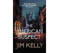 Jim Kelly The American Suspect (Copertina rigida) Nighthawk