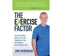 Jim Kirwan The eXercise Factor (Copertina rigida)