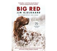 Jim Kjelgaard Big Red (75th Anniversary Edition) (Tascabile)