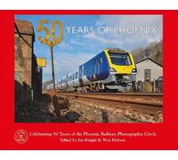 Jim Knight & Wyn Hobson 50 Years of Phoenix (Copertina rigida)