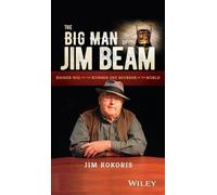 Jim Kokoris The Big Man of Jim Beam (Copertina rigida)