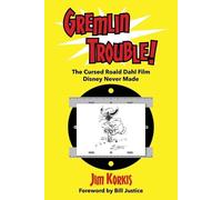 Jim Korkis Gremlin Trouble (Tascabile)
