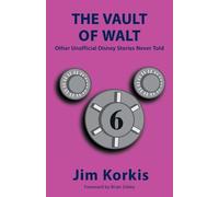Jim Korkis The Vault of Walt (Tascabile)