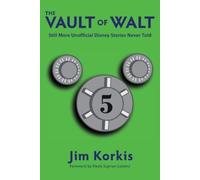 Jim Korkis The Vault of Walt (Tascabile)