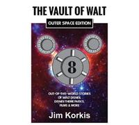 Jim Korkis The Vault of Walt Volume 8 (Tascabile)