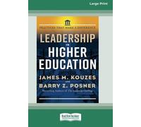 Jim Kouzes Barry Posner Leadership in Higher Education (Tascabile)