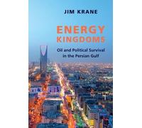 Jim Krane Energy Kingdoms (Tascabile) Center on Global Energy Policy Series