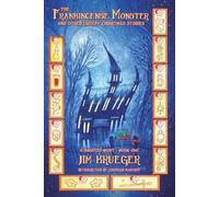 Jim Krueger The Frankincense Monster and Other Creepy Christmas Stor (Tascabile)
