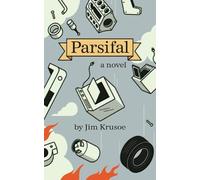 Jim Krusoe Parsifal (Tascabile)