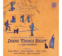 Jim Kweskin - Doing Things Right