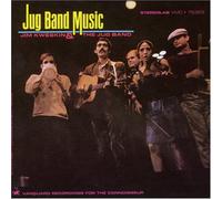 JIM KWESKIN & JUG BAND - Jug Band Music
