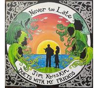 Jim Kweskin - Never Too Late