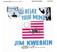 Jim Kweskin - Relax Your Mind