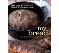 Jim Lahey My Bread (Copertina rigida)