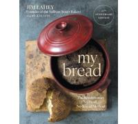 Jim Lahey My Bread (Copertina rigida)