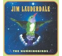 JIM LAUDERDALE - The Hummingbird
