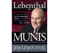 Jim Lebenthal Lebenthal on Munis (Tascabile)