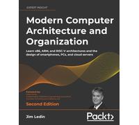 Jim Ledin Modern Computer Architecture and Organization (Tascabile)