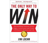 Jim Loehr The Only Way to Win (Tascabile)