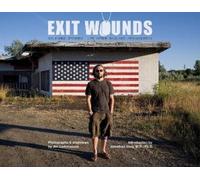 Jim Lommasson Exit Wounds (Copertina rigida)