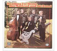Jim MacLeod And His Band - Headin For Home [LP]
