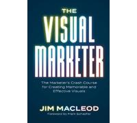 Jim MacLeod The Visual Marketer (Tascabile)