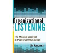 Jim Macnamara Organizational Listening (Copertina rigida)