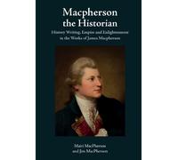 Jim MacPherson Mairi MacPherson Macpherson the Historian (Copertina rigida)