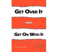 Jim Madrid Joyce Quick Get Over IT and Get on with IT (Copertina rigida)