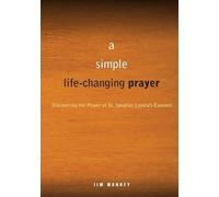 Jim Manney A Simple, Life-changing Prayer (Tascabile)