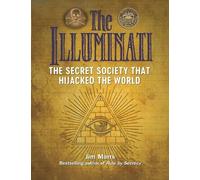 Jim Marrs The Illuminati: The Secret Society That Hijacked The World (Tascabile)