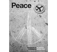 Jim Marshall Peace: Photographs by Jim Marshall (Copertina rigida)