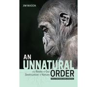 Jim Mason An Unnatural Order (Tascabile)