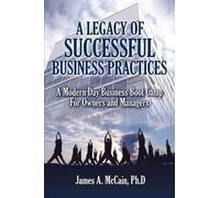 Jim McCain A Legacy of Successful Business Practices (Tascabile)