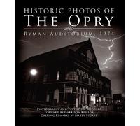 Jim McGuire Historic Photos of the Opry (Copertina rigida) Historic Photos
