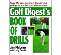 Jim Mclean Golf Digest's Book of Drills (Tascabile)
