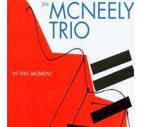 Jim McNeely Trio - In This Moment by Jim McNeely Trio (2003-02-04)
