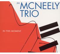 Jim McNeely Trio In This Moment (CD) Album
