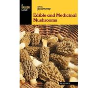 Jim Meuninck Basic Illustrated Edible and Medicinal Mushrooms (Tascabile)
