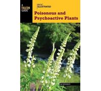 Jim Meuninck Basic Illustrated Poisonous and Psychoactive Plants (Tascabile)