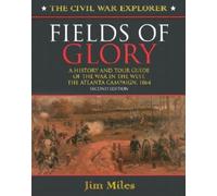 Jim Miles Fields of Glory (Copertina rigida) Civil War Explorer Series