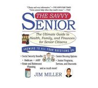 Jim Miller The Savvy Senior (Tascabile)